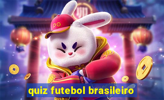 quiz futebol brasileiro